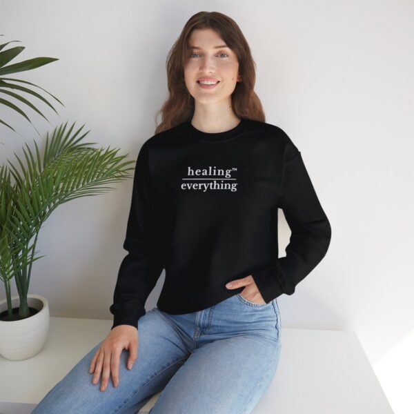 healing over everything sweatshirt