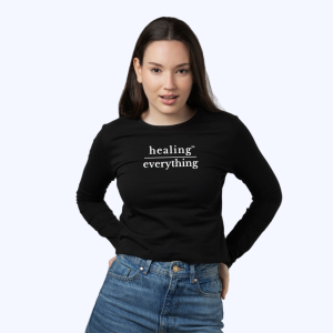 Healing over Everything™ Tee ♡ Healing over Everything Long Sleeve Tee